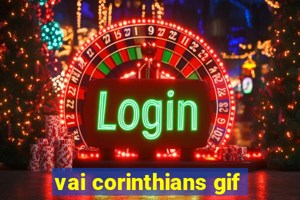 vai corinthians gif